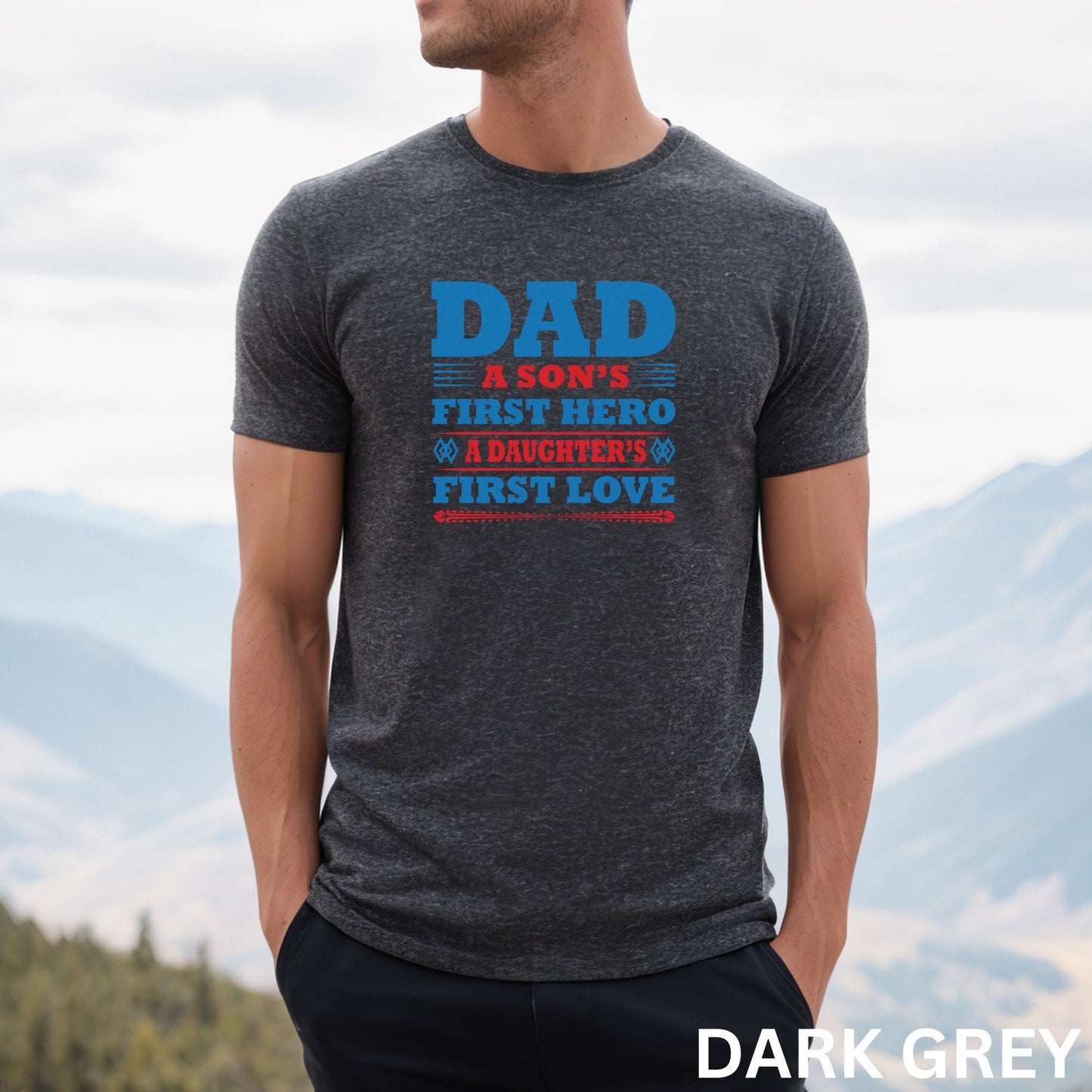 A Son's First Hero A Daughter's First Love Shirt, Father's Day Shirt, New Dad Shirt, Funny Dad Shirt, Gift For Husband, Cool Dad Shirt