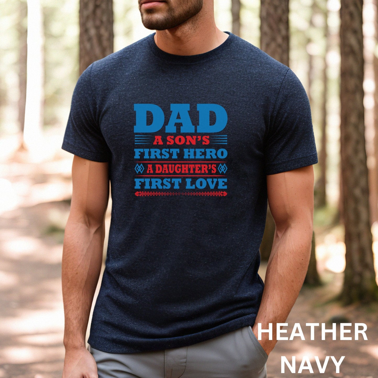 A Son's First Hero A Daughter's First Love Shirt, Father's Day Shirt, New Dad Shirt, Funny Dad Shirt, Gift For Husband, Cool Dad Shirt