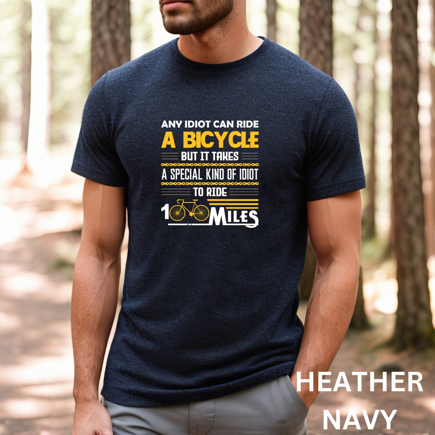 Any Idiot Can Ride A Bicycle, But It Takes A Special Kind Of Idiot To Ride 100 Miles Shirt, Short Sleeve Crewneck Unisex Tee
